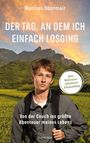 Marinus Obermair: Der Tag, an dem ich einfach losging, Buch