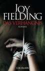 Joy Fielding: Das Verhängnis, Buch