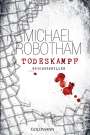 Michael Robotham: Todeskampf, Buch