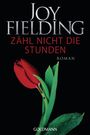 Joy Fielding: Zähl nicht die Stunden, Buch