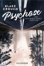 Blake Crouch: Psychose, Buch