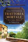 Luca Fontanella: Trattoria Mortale - Die tote Diva, Buch