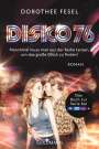 Dorothee Fesel: Disko 76, Buch