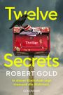 Robert Gold: Twelve Secrets, Buch