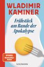 Wladimir Kaminer: Frühstück am Rande der Apokalypse, Buch