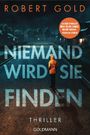 Robert Gold: Niemand wird sie finden, Buch