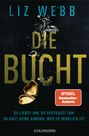 Liz Webb: Die Bucht, Buch