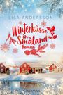 „Winterküsse in Småland“ von Lisa Andersson. Rote Schrift, winterliche Landschaft mit roten Häusern, verschneite Tannen.