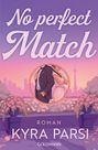 Kyra Parsi: No Perfect Match, Buch