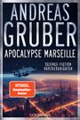 Andreas Gruber: Apocalypse Marseille, Buch
