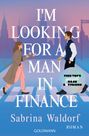 „I'M LOOKING FOR A MAN IN FINANCE“, „Find your perfect book boyfriend“. Illustration: Mann und Frau auf Zebrastreifen.
