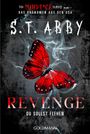 S. T. Abby: Revenge - Du sollst flehen, Buch