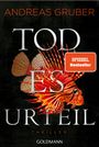 "Spiegel Bestseller", "Andreas Gruber", "Todesurteil", "Thriller", "Goldmann". Ein knallroter Löwenfisch über dunklem Hintergrund.
