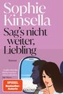 Titel: "Sag's nicht weiter, Liebling" von Sophie Kinsella. Illustration: Frau mit Finger vor Lippen, Flugzeugsitz.