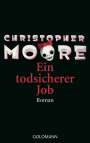 Christopher Moore: Ein todsicherer Job, Buch