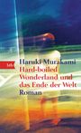Haruki Murakami: Hard-boiled Wonderland und das Ende der Welt, Buch