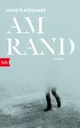 Hans Platzgumer: Am Rand, Buch