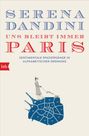 Serena Dandini: Uns bleibt immer Paris, Buch