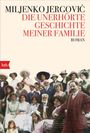 Miljenko Jergovic: Die unerhörte Geschichte meiner Familie, Buch