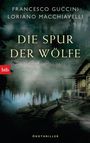 Francesco Guccini: Die Spur der Wölfe, Buch