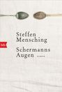 Steffen Mensching: Schermanns Augen, Buch