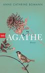 Anne Cathrine Bomann: Agathe, Buch