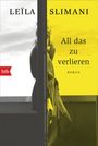 Leïla Slimani: All das zu verlieren, Buch