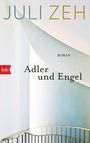 Juli Zeh: Adler und Engel, Buch