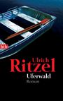 Ulrich Ritzel: Uferwald, Buch