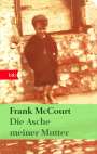 Frank McCourt: Die Asche meiner Mutter, Buch