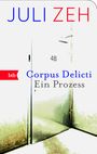 Juli Zeh: Corpus Delicti, Buch