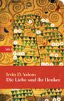 Irvin D. Yalom: Die Liebe und ihr Henker, Buch