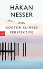 Håkan Nesser: Aus Doktor Klimkes Perspektive, Buch