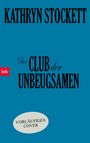 Kathryn Stockett: Der Club der Unbeugsamen, Buch