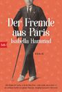 Isabella Hammad: Der Fremde aus Paris, Buch