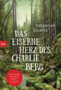 Sebastian Stuertz: Das eiserne Herz des Charlie Berg, Buch