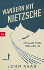 John Kaag: Wandern mit Nietzsche, Buch