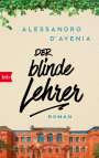 Alessandro D'Avenia: Der blinde Lehrer, Buch