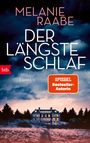 Melanie Raabe: Der längste Schlaf, Buch