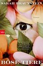 Sarah Braunstein: Böse Tiere, Buch