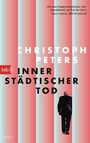Christoph Peters: Innerstädtischer Tod, Buch