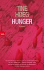 Tine Høeg: Hunger, Buch