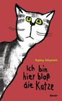 Hanna Johansen: Ich bin hier bloß die Katze, Buch