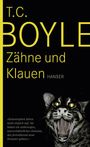 T. C. Boyle: Zähne und Klauen, Buch