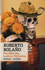 Roberto Bolaño: Die Nöte des wahren Polizisten, Buch