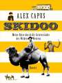 Alex Capus: Skidoo, Buch