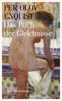 Per O. Enquist: Das Buch der Gleichnisse, Buch