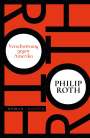 Philip Roth: Verschwörung gegen Amerika, Buch