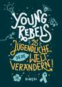 Benjamin Knödler: Young Rebels, Buch