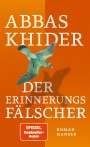 Abbas Khider: Der Erinnerungsfälscher, Buch